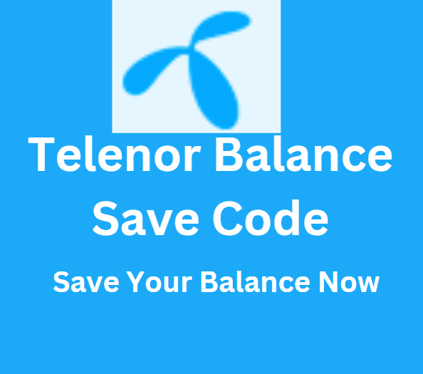 Telenor Balance Save Code.